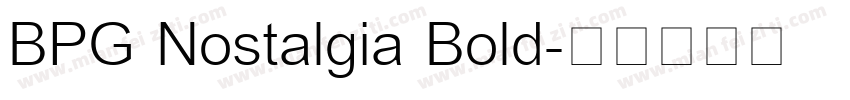 BPG Nostalgia Bold字体转换